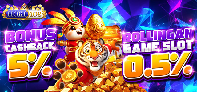 BONUS CASHBACK 5% + KOMISI 0.5% SLOT