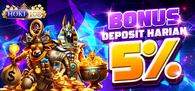 BONUS DEPOSIT HARIAN 5%