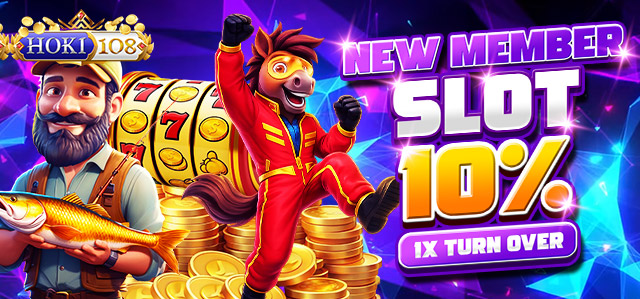 NEW MEMBER SLOT 10% (1X TO)