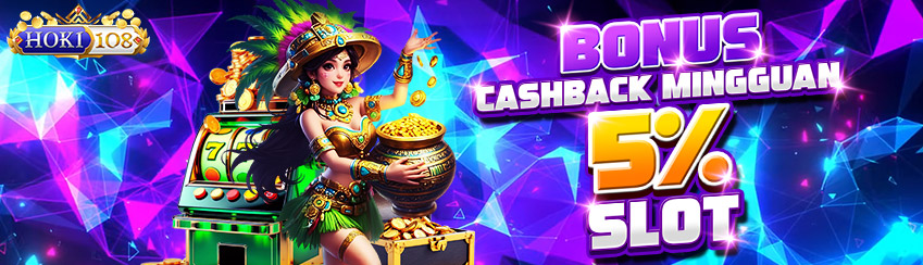 CASHBACK SLOT 5%